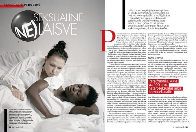 Ši fotografo Roko Darulio nuotrauka yra projekto „Nesvarbu, su kuo miegi“, įgyvendinto kartu su bendraminčiais Arnu Bagdonu, Gabija Grušaite, Ernestu Zacharevičiumi, dalis. „Nesvarbu, su kuo tu miegi, svarbu, kaip gyveni, kaip įprasmini savo egzistenciją,