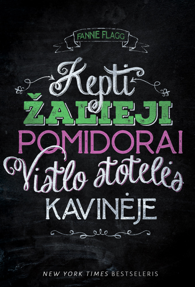 Kepti žalieji pomidorai Vistlo stotelės kavinėje. Autorius: Fannie Flagg