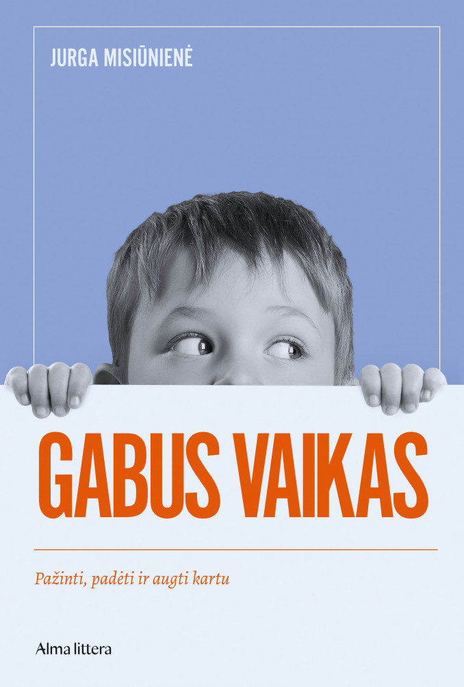 Knygą apie gabius vaikus išleidusi psichologė Jurga Misiūnienė: „Aukštos pareigos ar žinomumas gabiausiųjų nemotyvuoja“